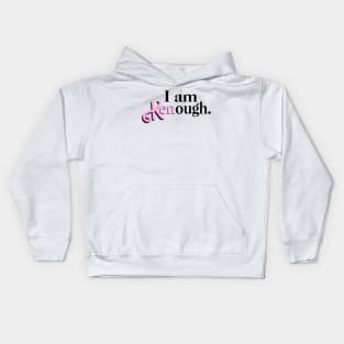 I am Ken-ough X Kids Hoodie